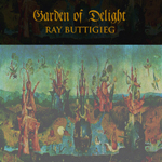 Ray Buttigieg,Garden of Delight